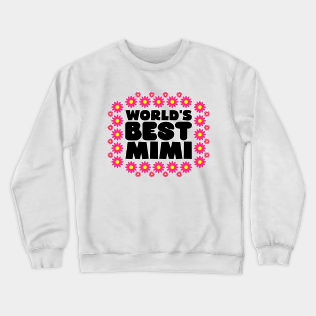 World's Best Mimi Crewneck Sweatshirt by colorsplash